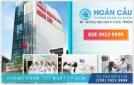 Phòng khám đa khoa Hoàn Cầu ngày càng nâng cao chất lượng dịch vụ  [TPHCM - Bình Dương - Đồng Nai - Long An - Tiền Giang]